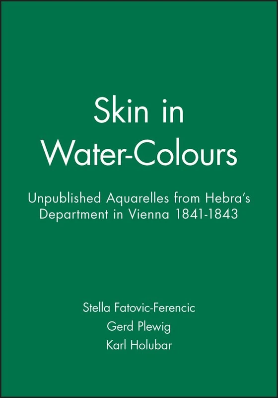 Wiley-Blackwell Skin in Water-Colours - Medical Art Book