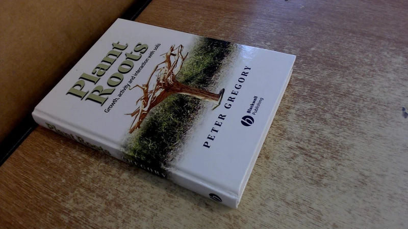 Plant Roots: Growth, Activity and Interactions with the Soil