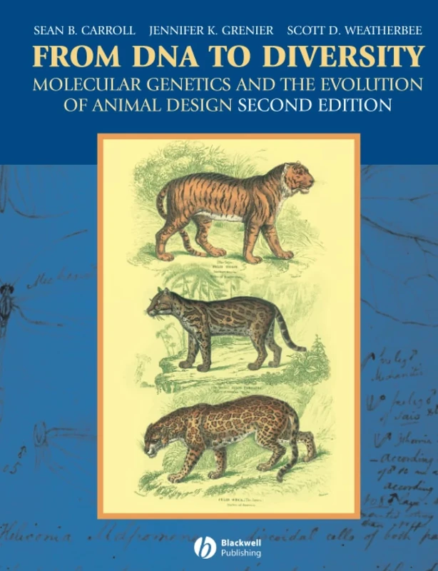 From DNA to Diversity: Molecular Genetics and the Evolution of Animal Design, 2nd Edition