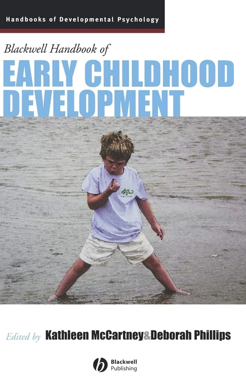 The Blackwell Handbook of Early Childhood Development: 16 (Wiley Blackwell Handbooks of Developmental Psychology)