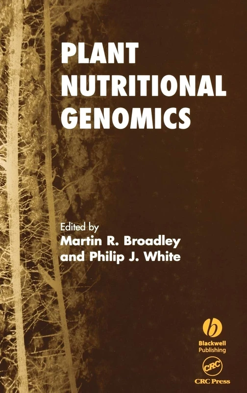 Plant Nutritional Genomics (Biological Sciences Series)
