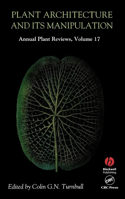 Annual Plant Reviews, Plant Architecture and its Manipulation: 25
