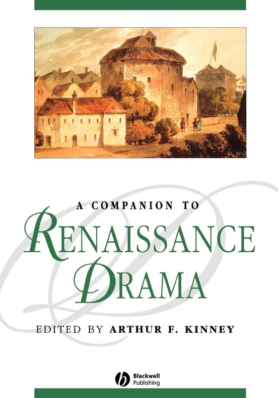 Companion Renaissance Drama P: 86 (Blackwell Companions to Literature and Culture)