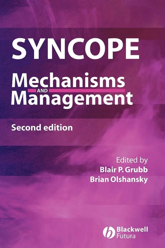 Syncope: Mechanisms and Management