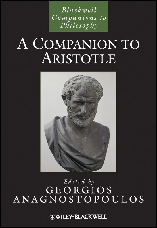 A Companion to Aristotle: 51 (Blackwell Companions to Philosophy)