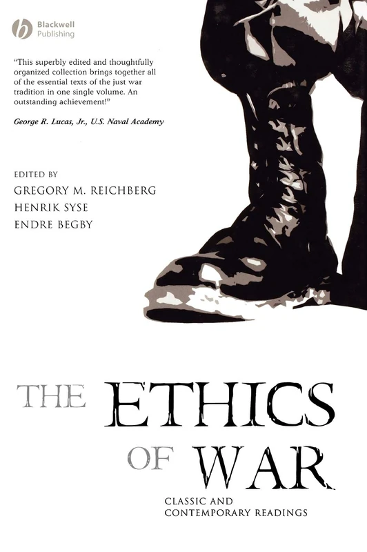 The Ethics of War: Classic and Contemporary Readings