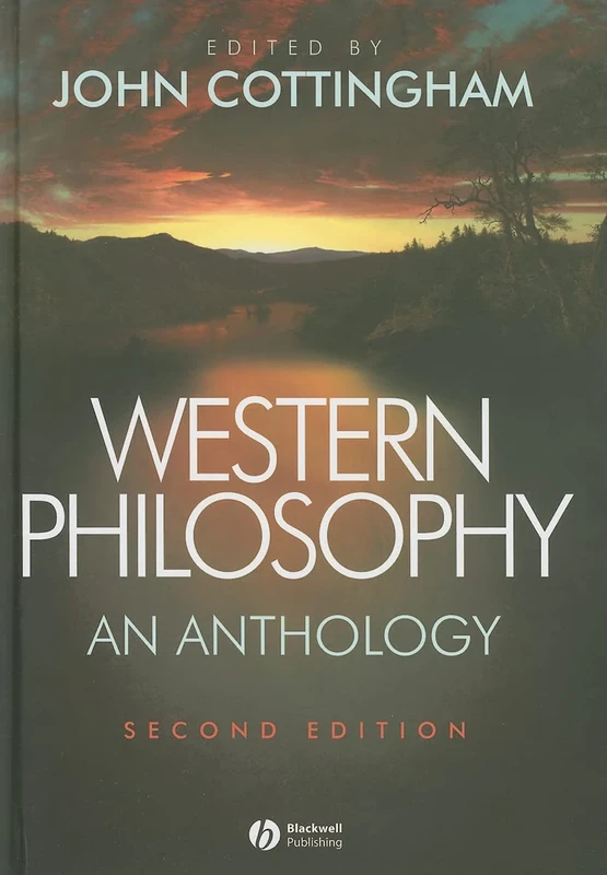 Western Philosophy: An Anthology (Blackwell Philosophy Anthologies)