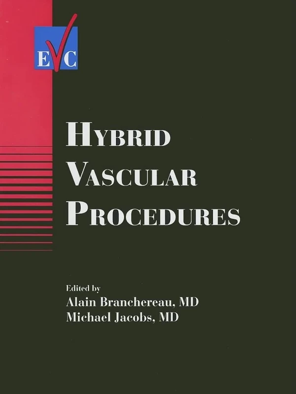 Hybrid Vascular Procedures (European Vascular Course)
