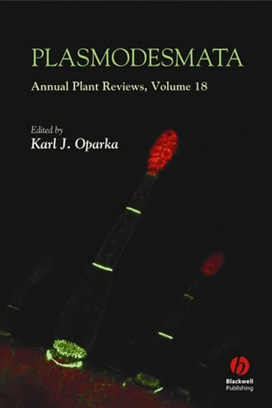 Annual Plant Reviews, Plasmodesmata: 40