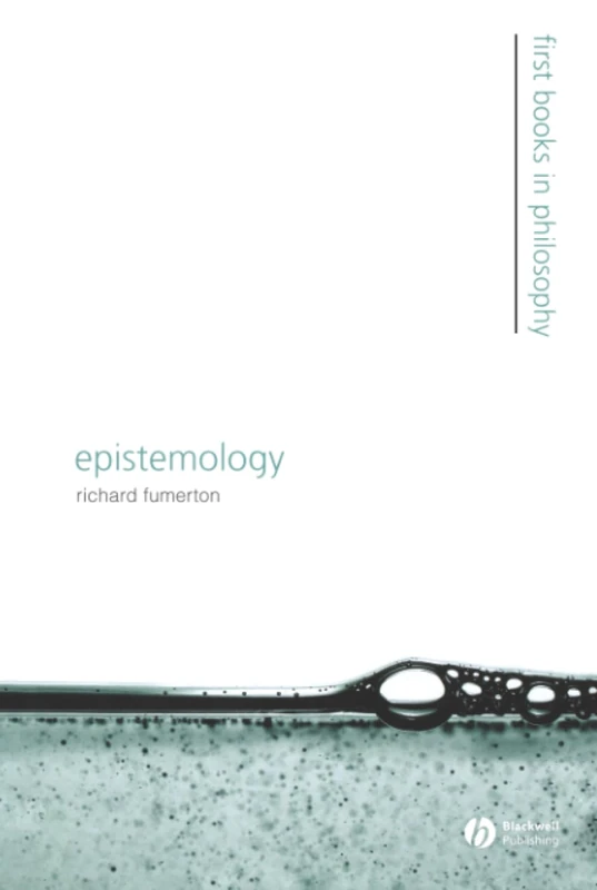 Epistemology (First Books in Philosophy)