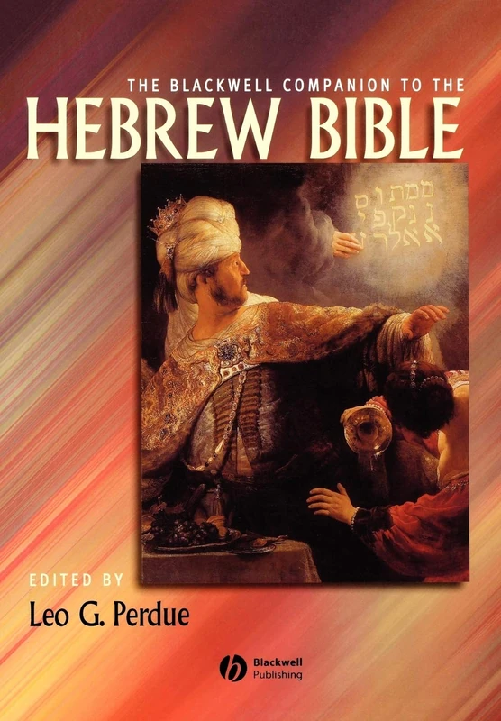 The Blackwell Companion to the Hebrew Bible: 20 (Wiley Blackwell Companions to Religion)
