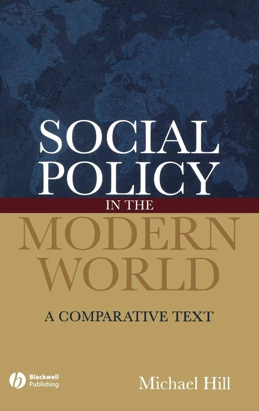 Social Policy in the Modern World: A Comparative Text