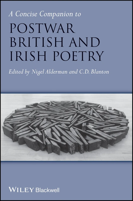 A Concise Companion to Postwar British and Irish Poetry: 27 (Concise Companions to Literature and Culture)