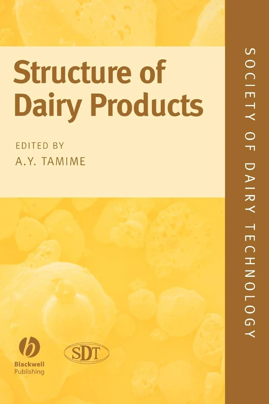 Structure of Dairy Products: 4 (Society of Dairy Technology)