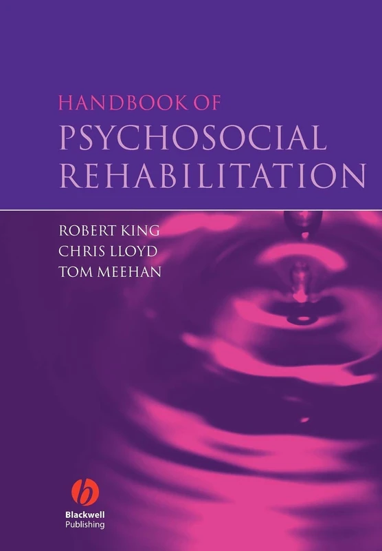 Wiley-Blackwell Handbook of Psychosocial Rehabilitation