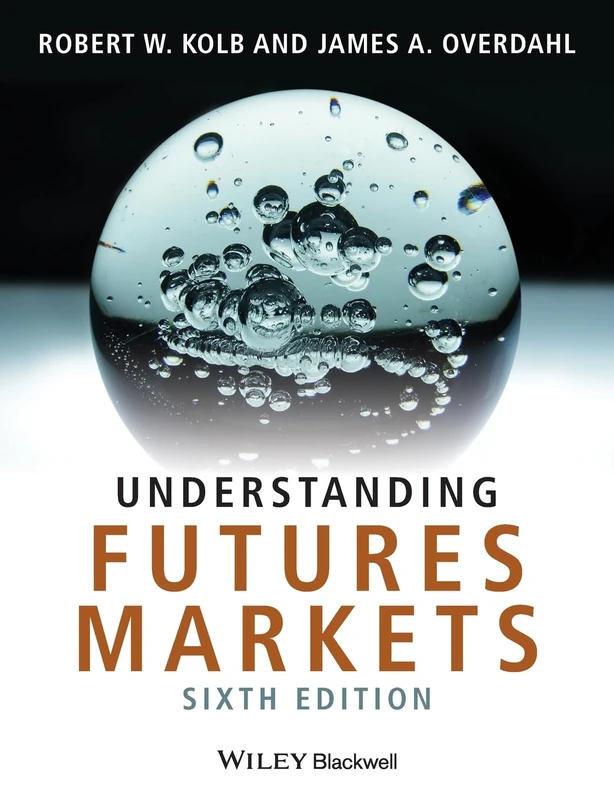 Understanding Futures Markets, 6th Edition