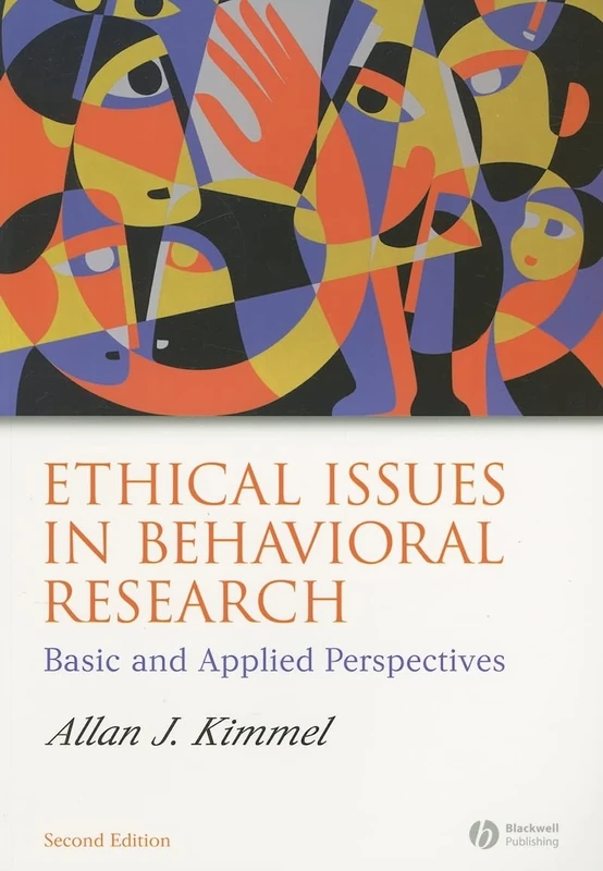 Ethical Issues in Behavioral Research: Basic and Applied Perspectives
