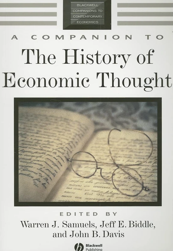A Companion to the History of Economic Thought: 8 (Blackwell Companions to Contemporary Economics)