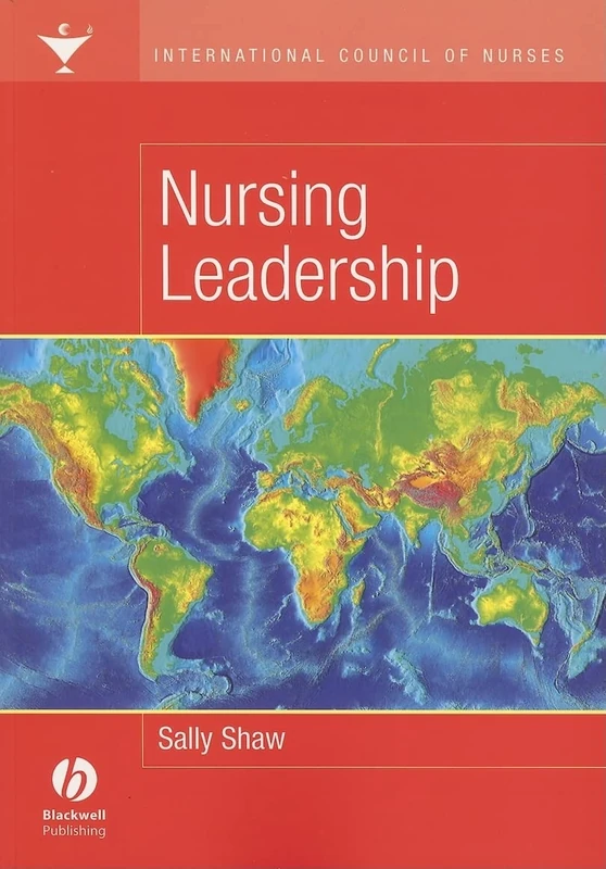 International Council of Nurses: Nursing Leadership