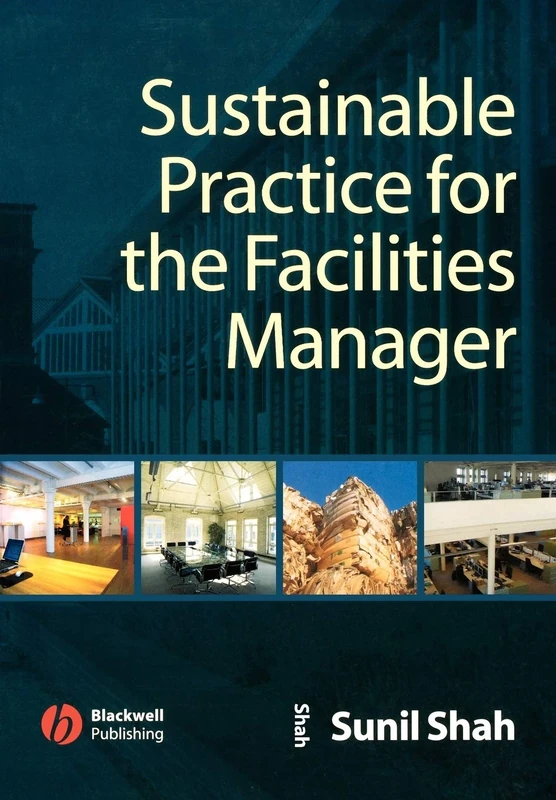 Sustainable Practice for the Facilities Manager