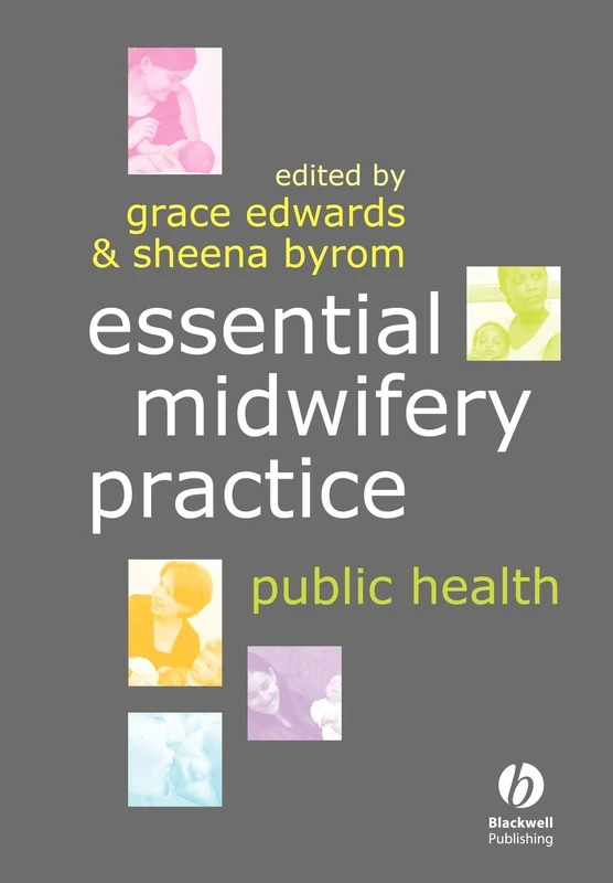 Essential Midwifery Practice: Public Health: 1