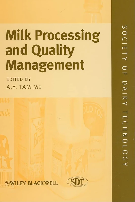 Milk Processing and Quality Management (Society of Dairy Technology)