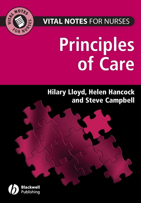 Principles of Care: 5 (Vital Notes for Nurses)