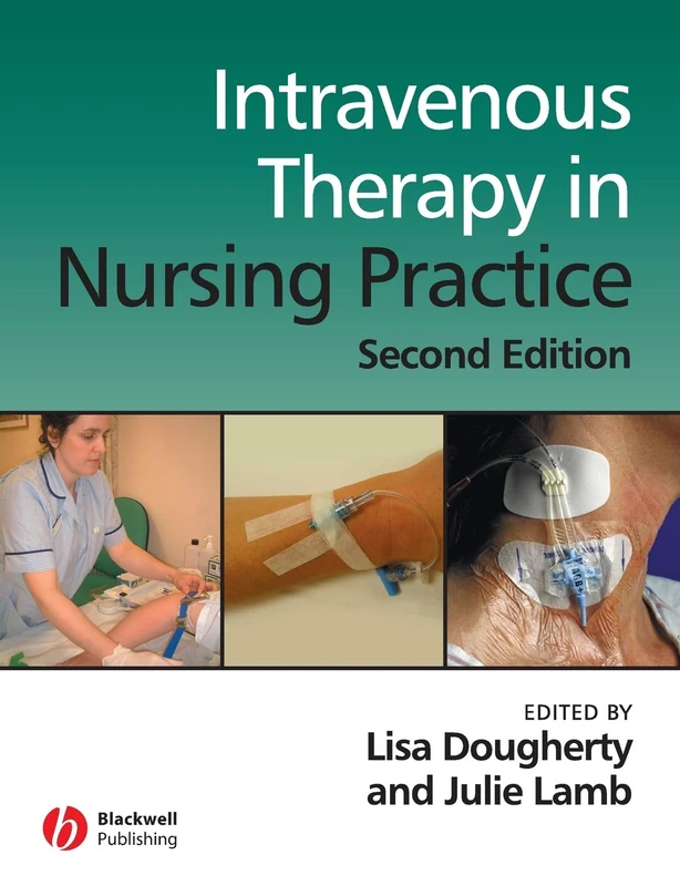 Intravenous Therapy Nursing Practice Second Edition
