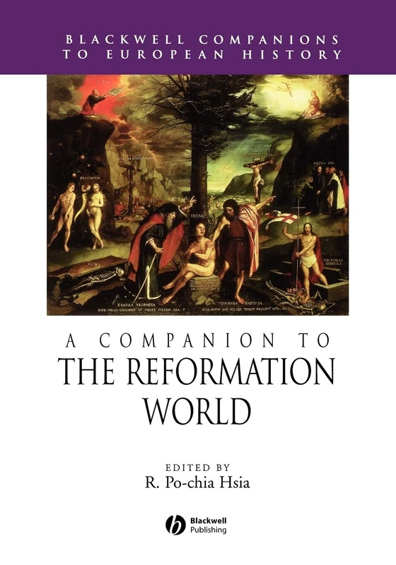 Reformation World (Blackwell Companions to European History)