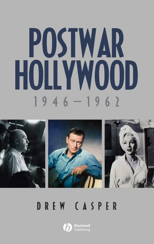 Postwar Hollywood: 1946-1962