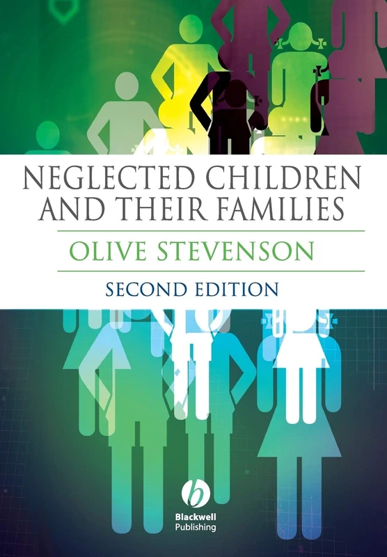Neglected Children and Their Families Second Edition