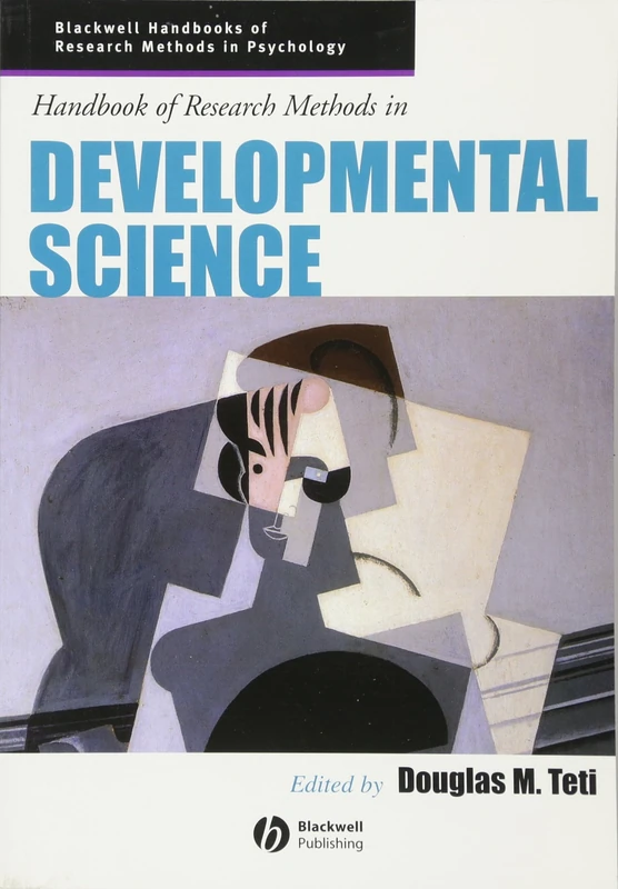 Handbook of Research Methods in Developmental Science (Blackwell Handbooks of Research Methods in Psychology)