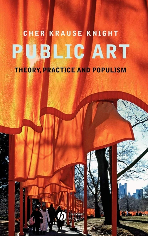 Public Art: Theory, Practice and Populism