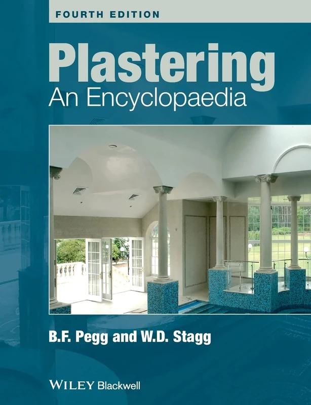 Plastering: An Encyclopaedia