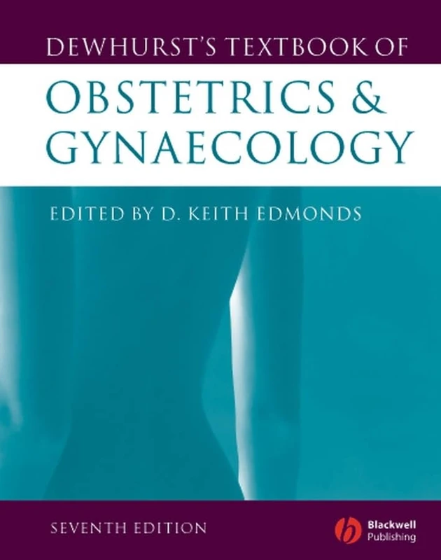 Dewhurst′s Textbook of Obstetrics and Gynaecology
