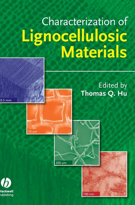 Wiley Characterization of Lignocellulosic Materials - Book