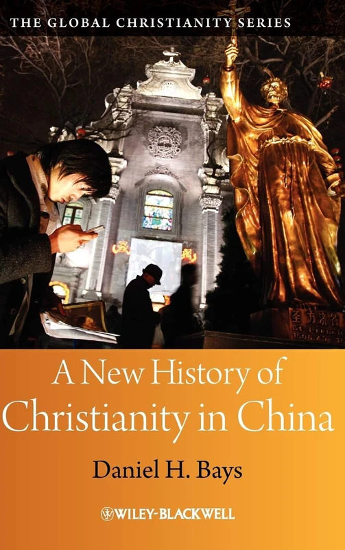 A New History of Christianity in China