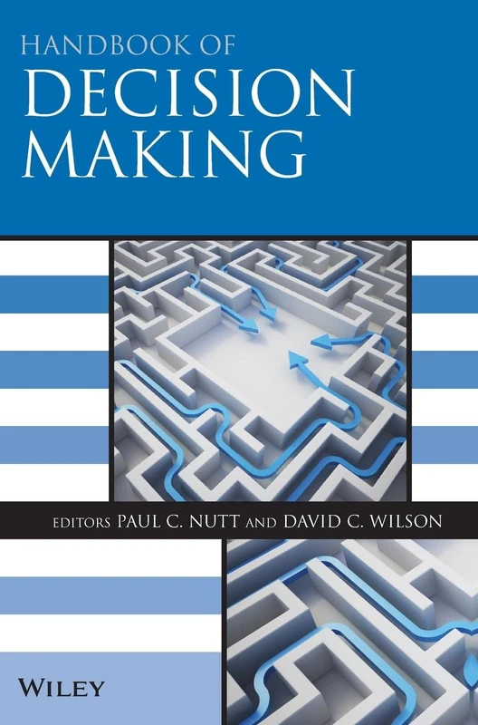 Wiley-Blackwell Handbook of Decision Making - Business Research