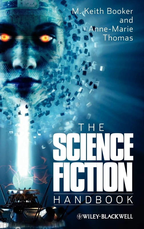 The Science Fiction Handbook (Wiley Blackwell Literature Handbooks)
