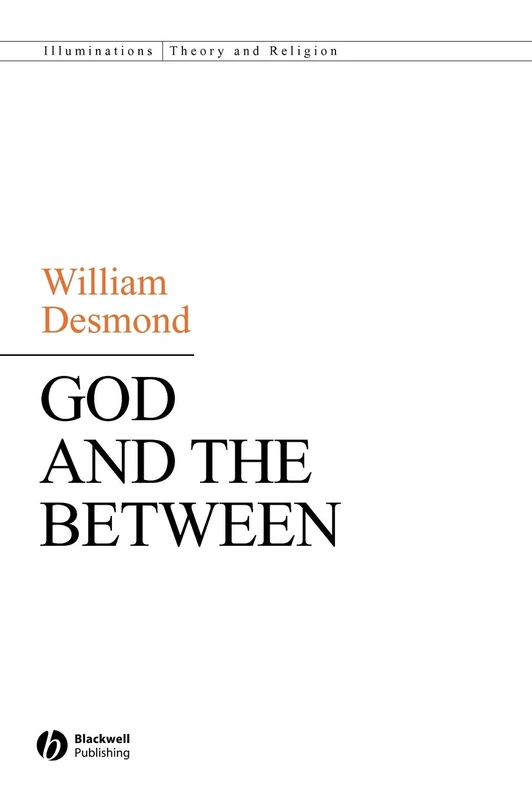 God and the Between (Illuminations: Theory & Religion)