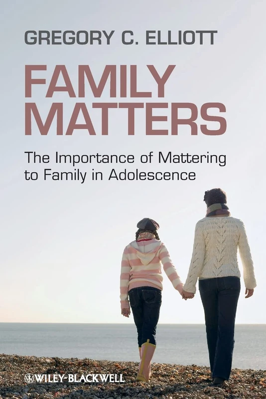 Family Matters: The Importance of Mattering to Family in Adolescence - Image 1