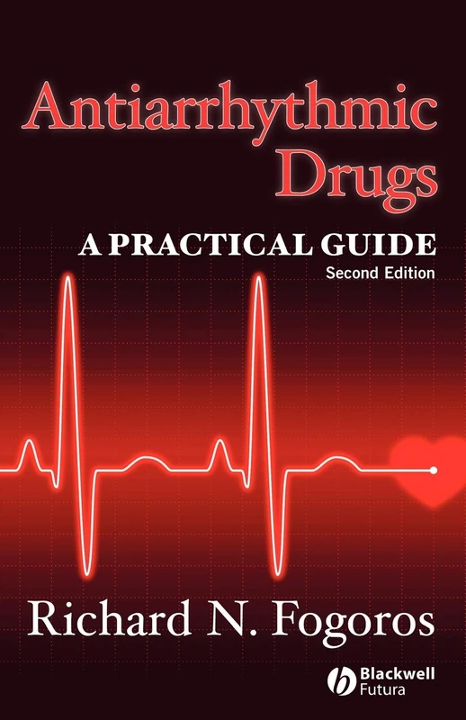 Antiarrhythmic Drugs 2e: A Practical Guide