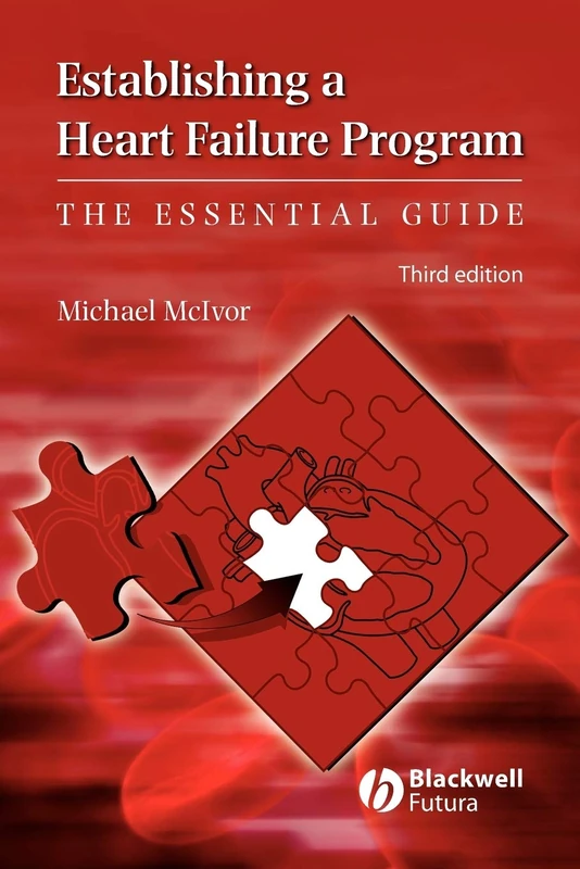 Establishing a Heart Failure Program-The Essential Guide 3e