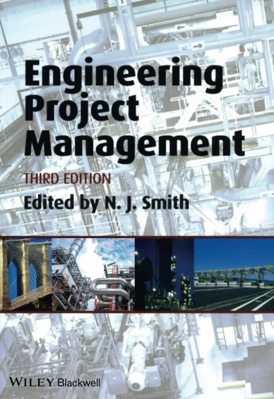 Engineering Project Management, 3rd Edition