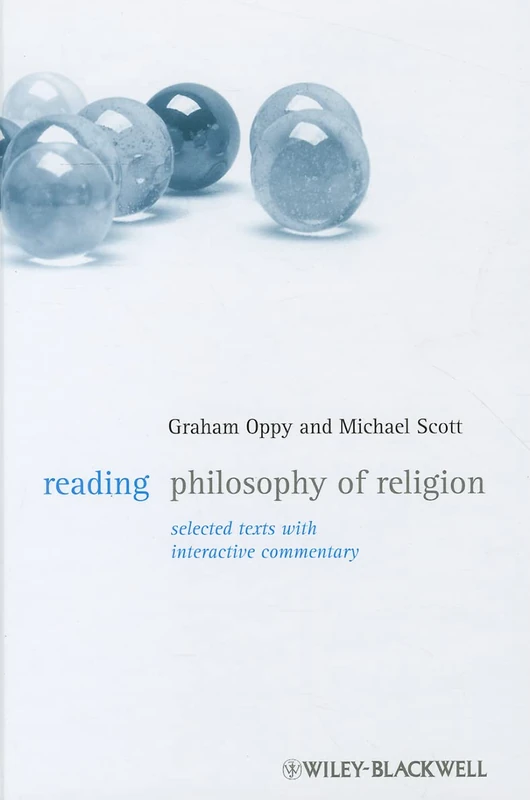 Reading Philosophy of Religion: Selected Texts With Interactive Commentary