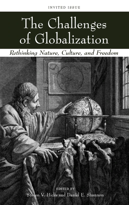 The Challenges of Globalization: Rethinking Nature, Culture, and Freedom (AJES - Studies in Economic Reform and Social Justice)