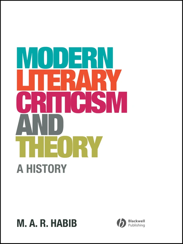 Modern Literary Criticism and Theory: A History