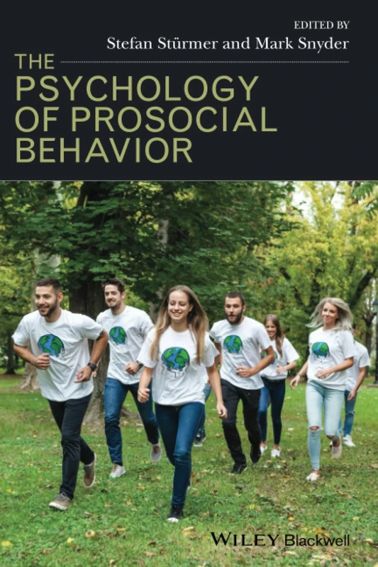 The Psychology of Prosocial Behavior: Group Processes, Intergroup Relations, and Helping