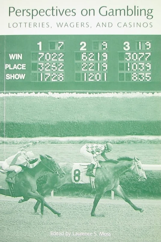 Perspectives on Gambling, Lotteries, Wagers, and Casinos (AJES - Studies in Economic Reform and Social Justice)
