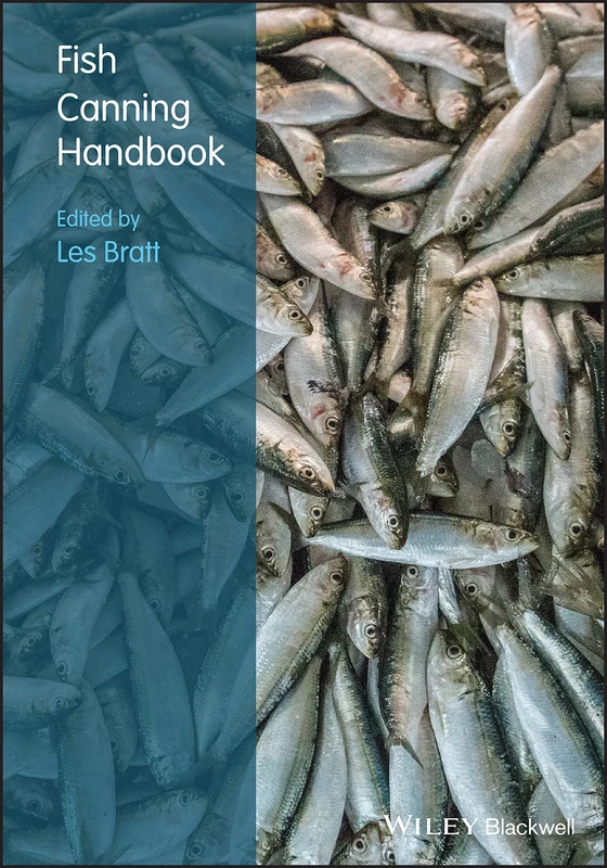 Wiley-Blackwell Fish Canning Handbook - Edited by Les Bratt